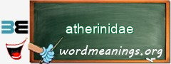 WordMeaning blackboard for atherinidae